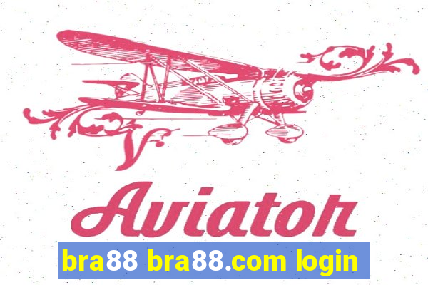 bra88 bra88.com login